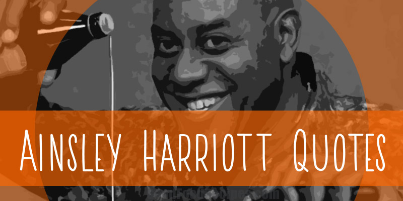 Famous Ainsley Harriott Quotes