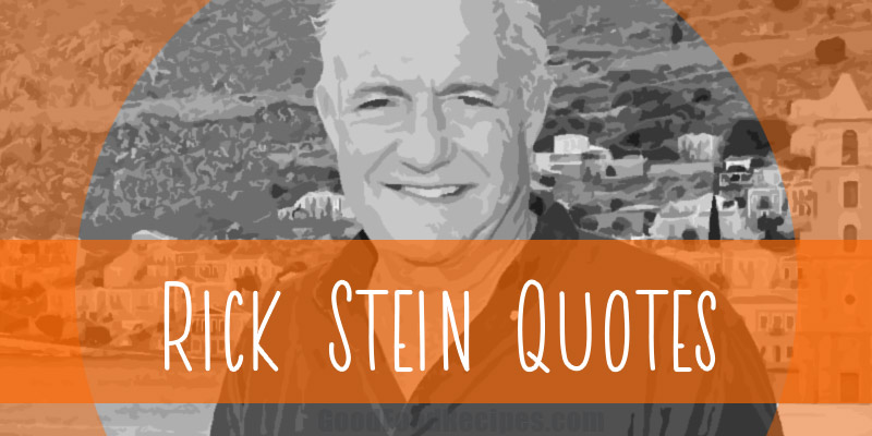 Famous Rick Stein Quotes